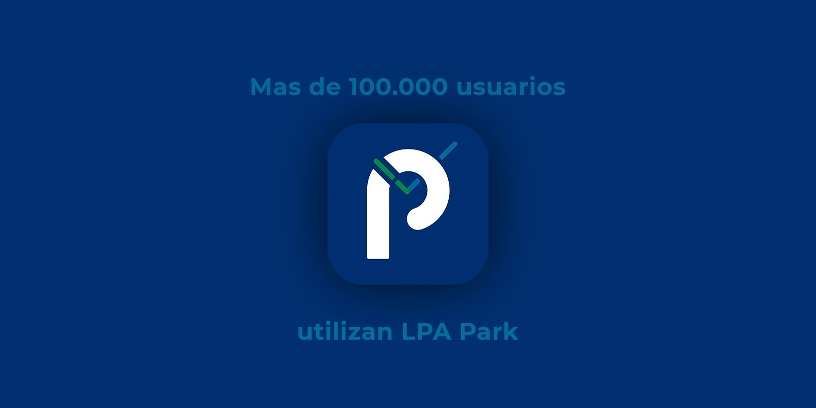 Más de 100.000 usuarios utilizan LPA Park